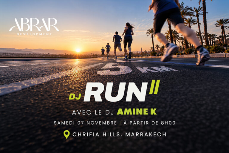 ABRAR DEVELOPMENT lance la première édition du « Chrifia Hills DJ Run » à Marrakech